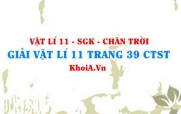 Giải Vật lí 11 trang 39 Chân trời Sáng tạo